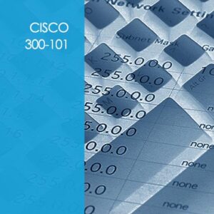 Cisco IP Routing - 300-101