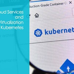 Kubernetes Online Course - Containerizing Applications in the Cloud